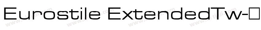 Eurostile ExtendedTw字体转换